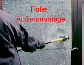 Splitterschutzfolien und Sicherheitsfolien für Glas, Fenster und Schaufenster zur Außenmontage